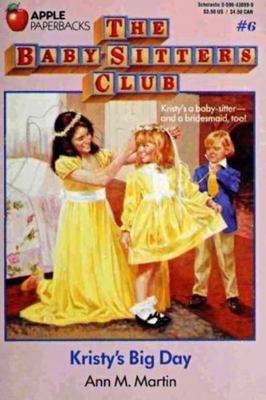 Kristy's Big Day (Baby-Sitters Club) 0590438999 Book Cover