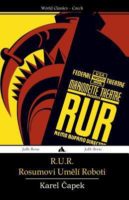 R.U.R.: Rosumovi Umeli Roboti [Czech] 1784350761 Book Cover