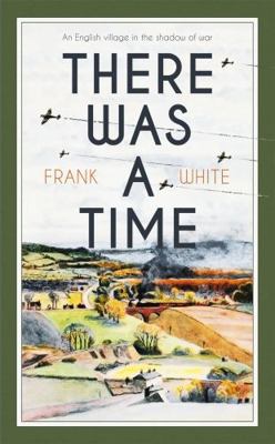 There Was a Time 1473669111 Book Cover