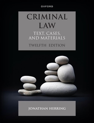 Criminal Law: Text, Cases and Materials 0198979711 Book Cover