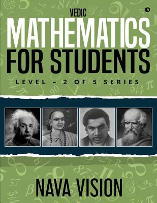 VEDIC MATHEMATICS For Students: LEVEL - 2 OF 5 ... 1948424223 Book Cover