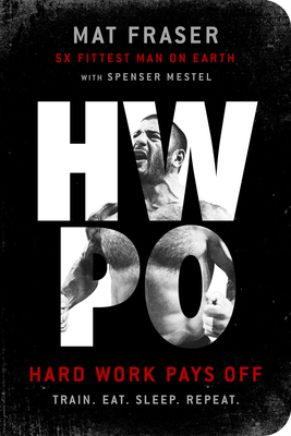 Hwpo: Hard Work Pays Off: A Strength Training Book 0593233751 Book Cover