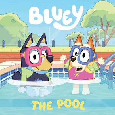 Bluey: The Pool            Book Cover