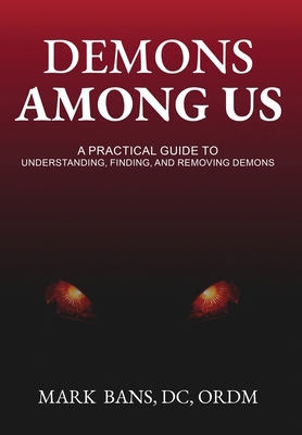 Demons Among Us: A Practical Guide to Understan... B0D69TH62S Book Cover