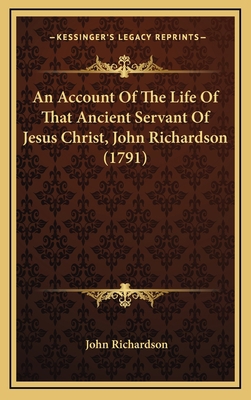 An Account of the Life of That Ancient Servant ... 1164738852 Book Cover