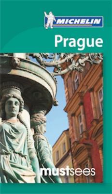 Michelin Must Sees Prague (Must See Guides/Mich... 1907099751 Book Cover