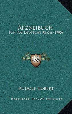 Arzneibuch: Fur Das Deutsche Reich (1900) [German] 116848376X Book Cover