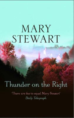 Thunder on the Right. Mary Stewart B004NGQNZ8 Book Cover