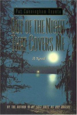 Out of the Night That Covers Me 0446527513 Book Cover