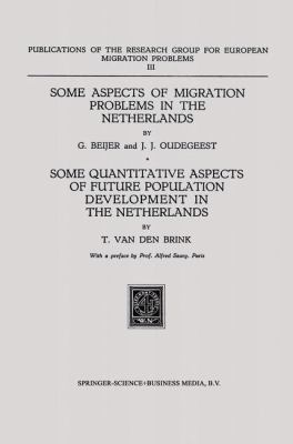 Some Aspects of Migration Problems in the Nethe... 9401186464 Book Cover