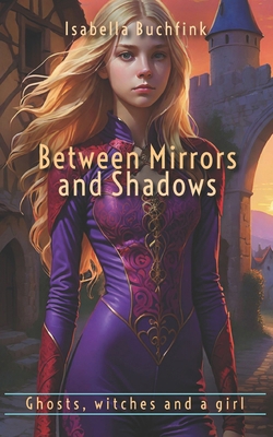 Between Mirrors and Shadows B0DZ26ZH3Z Book Cover