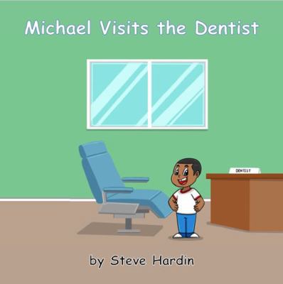 Michael Visits the Dentist