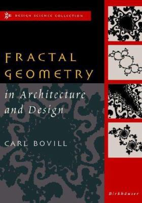 Fractal Geometry in Architecture and Design 0817637958 Book Cover