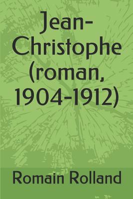 Jean-Christophe (roman, 1904-1912) [French] 1073582264 Book Cover
