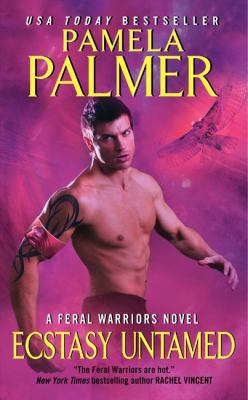 Ecstasy Untamed: A Feral Warriors Novel B0062GW0SQ Book Cover