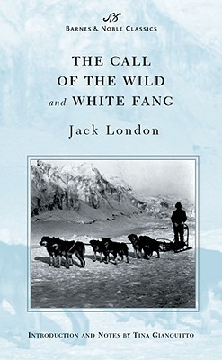 The Call of the Wild and White Fang (Barnes & N... 1593080026 Book Cover