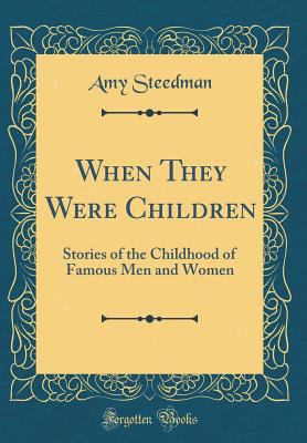 When They Were Children: Stories of the Childho... 0331845024 Book Cover