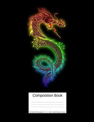 Paperback Composition Book 200 Sheets/400 Pages/8.5 X 11 In. Wide Ruled/ Rainbow Dragon: Writing Composition Notebook Lined Blank Page Book Plain Journal Homesc Book
