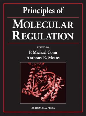 Principles of Molecular Regulation 0896036308 Book Cover