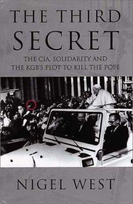 The Third Secret: The CIA, Solidarity and the K... 0006531806 Book Cover