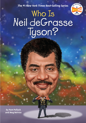 Who Is Neil Degrasse Tyson? 0399544380 Book Cover