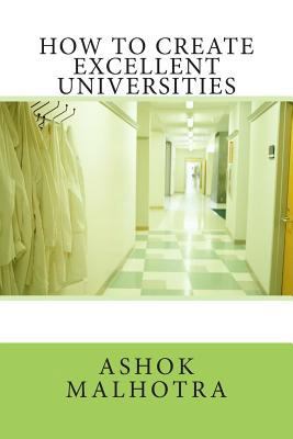 How to create Excellent Universities 1479108561 Book Cover