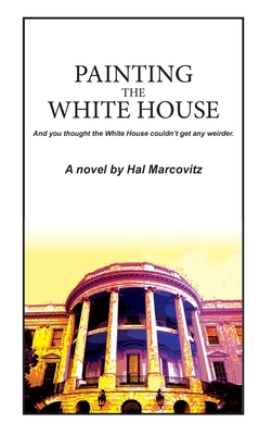 Painting the White House B09NW9YQ9N Book Cover