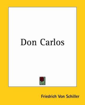Don Carlos 1419116428 Book Cover