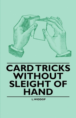 Card Tricks Without Sleight of Hand 144652440X Book Cover