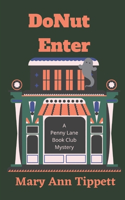 DoNut Enter: A Penny Lane Book Club Mystery 1777940958 Book Cover