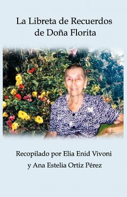 Paperback Libreta de Recuerdos de Dona Florita Book