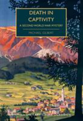 Death in Captivity: A Second World War Mystery ... 0712352139 Book Cover