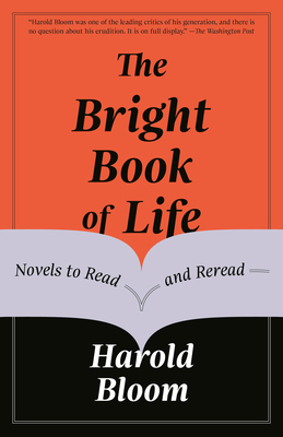 The Bright Book of Life: Novels to Read and Reread 1984898434 Book Cover