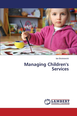 Managing Children's Services 3659278394 Book Cover