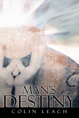 Man's Destiny 1477239359 Book Cover