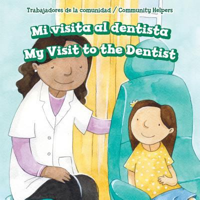 Mi Visita Al Dentista / My Visit to the Dentist [Spanish] 1499430388 Book Cover