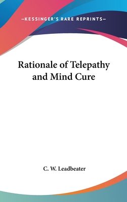 Rationale of Telepathy and Mind Cure 1161357122 Book Cover