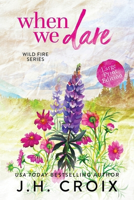 When We Dare [Large Print] 1965224083 Book Cover