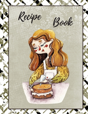 Recipe Book: Don't let your recipes go un-noticed 1700692631 Book Cover