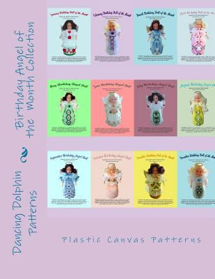 Birthday Angel of the Month Collection: Plastic... 1518744737 Book Cover