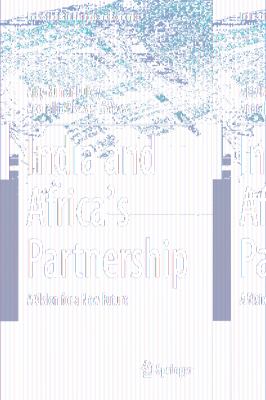 India and Africa's Partnership: A Vision for a ... 8132226186 Book Cover