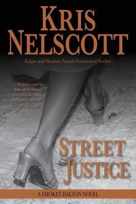 Street Justice: A Smokey Dalton Novel 0615935141 Book Cover