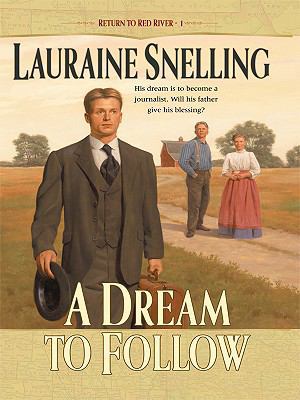 A Dream to Follow (Return to Red River #1) [Large Print] 1410409023 Book Cover