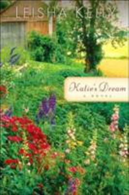 Katie's Dream (The Wortham Family Series #3) 0800759109 Book Cover