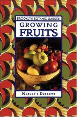 Growing Fruits 094535293X Book Cover