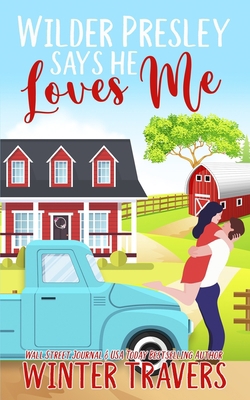 Wilder Presley Says He Loves Me B0BHL2XLQR Book Cover