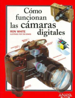 Como Funcionan Las Camaras Digitales/ How Digit... [Spanish] 8441520143 Book Cover