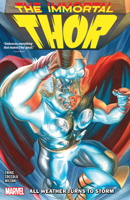 Immortal Thor Vol. 1: All Weather Turns to Storm 1302954180 Book Cover