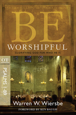 Be Worshipful (Psalms 1-89): Glorifying God for... B00FCVA4OE Book Cover