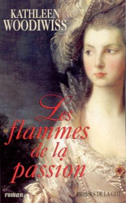Les Flammes de la passion [French] 2258054311 Book Cover